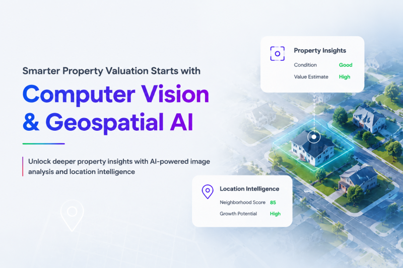 Seeing the Full Picture: How Computer Vision and Geospatial AI Are ...